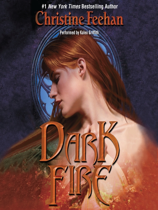 Title details for Dark Fire by Christine Feehan - Wait list